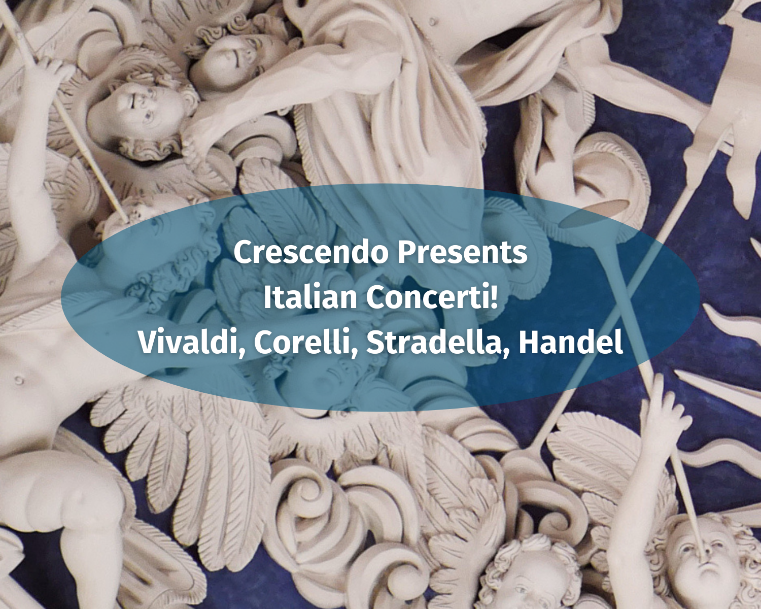 Crescendo Presents "Italian Concerti"