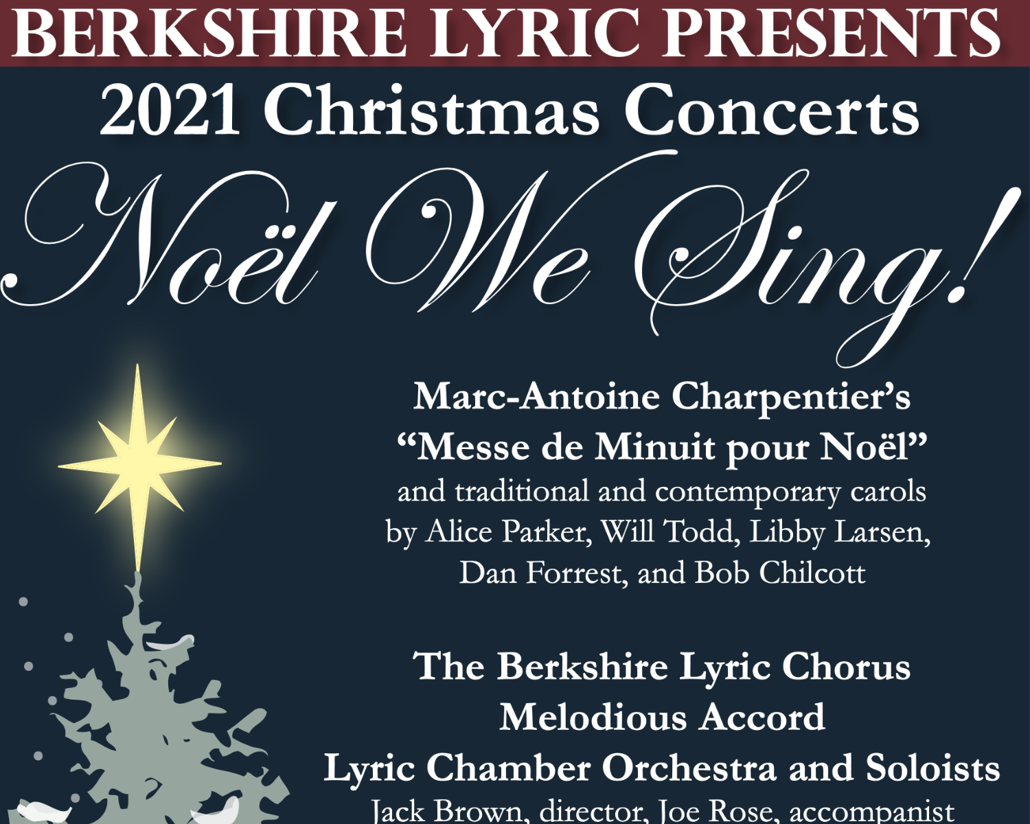 Berkshire Lyric: 2021 Christmas Concert "Noel We Sing"