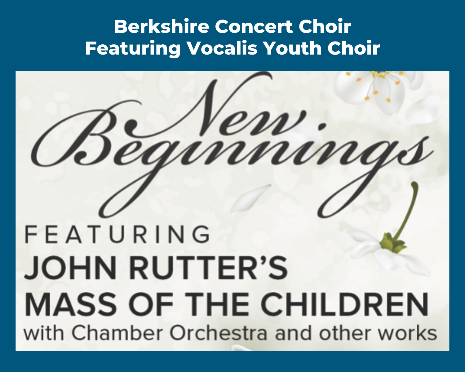 Berkshire Concert Choir: New Beginnings