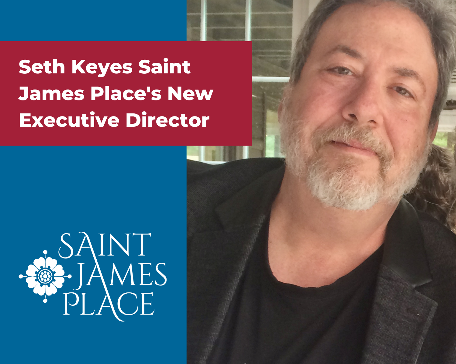 Saint James Place Appoints Seth Keyes as Executive Director