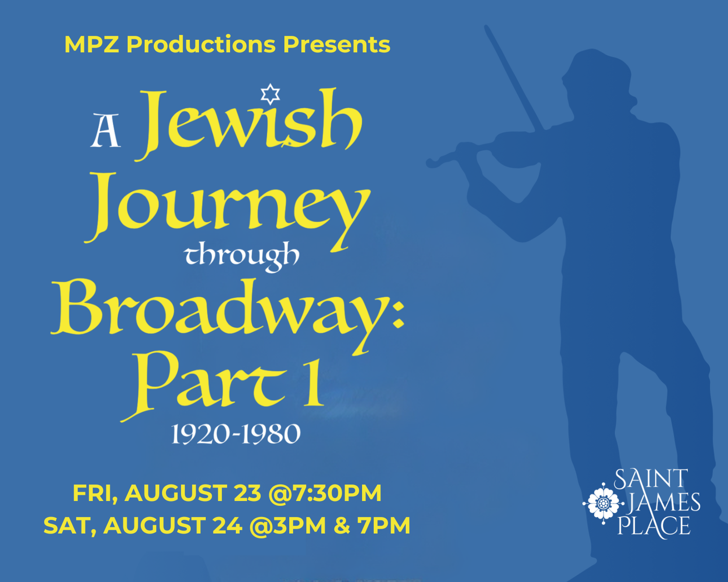 MPZ Productions Presents A Jewish Journey Through Broadway