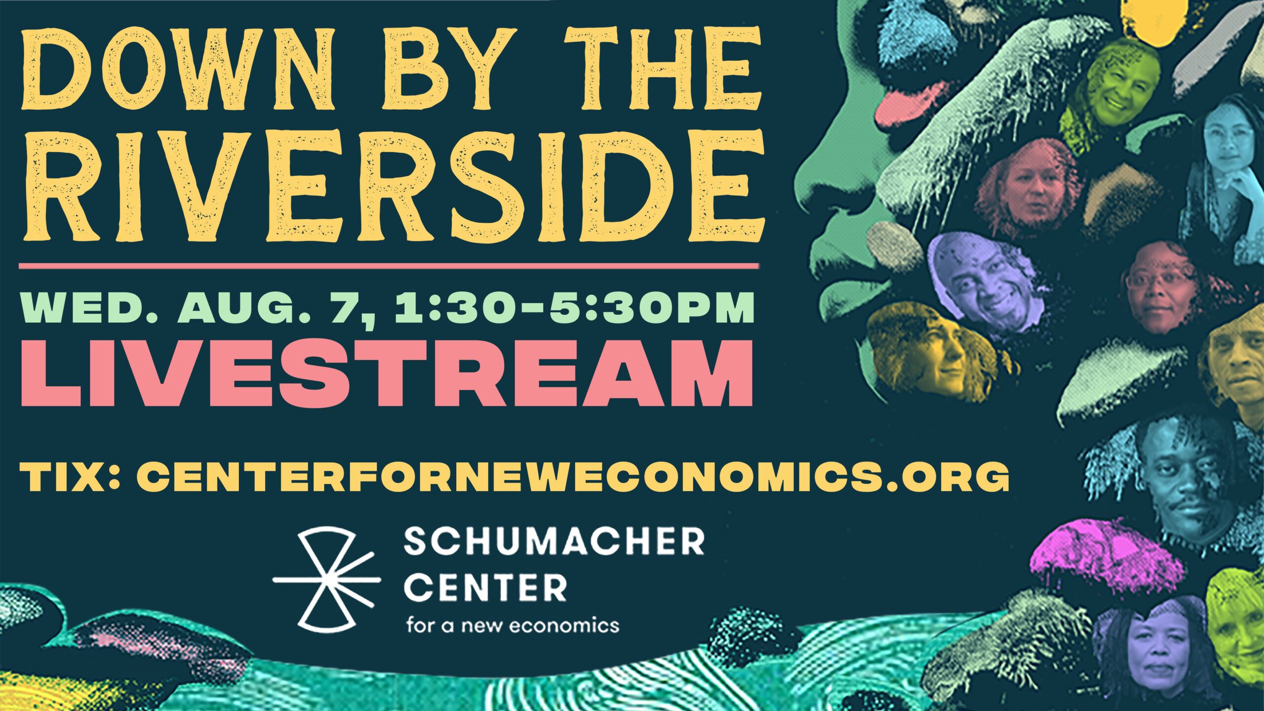 Schumacher Center: Down by the Riverside: A Town Hall (Live Stream)